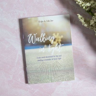 Walking in Light Everyday Faith Devotional